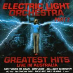 Electric Light Orchestra : Greatest Hits - Live in Australia